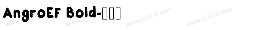 AngroEF Bold字体转换